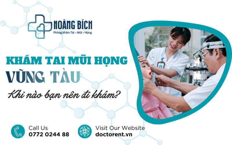 khám tai mũi họng Vũng Tàu