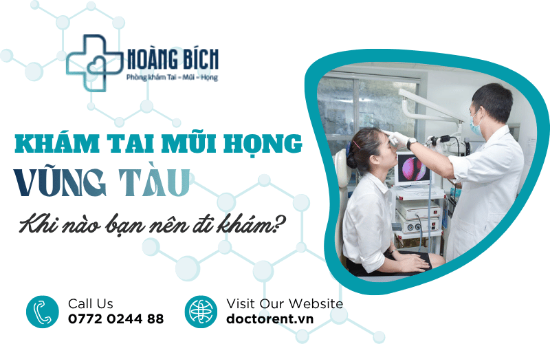 khám tai mũi họng Vũng Tàu